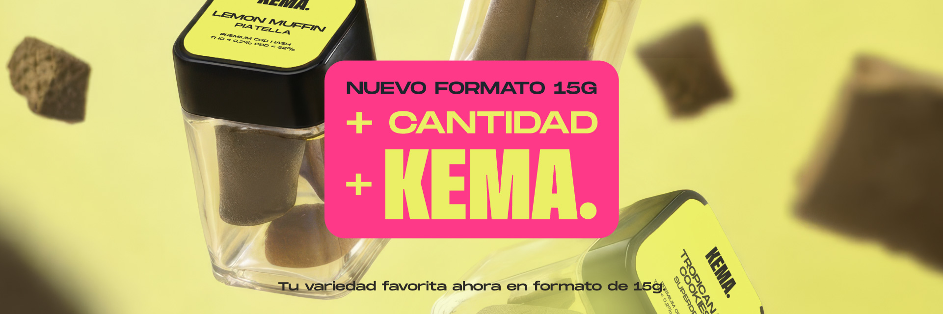 Nuevo formato de 15 g de hash KEMA